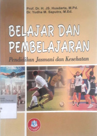 Belajar dan pembelajaran pendidikan jasmani dan kesehatan