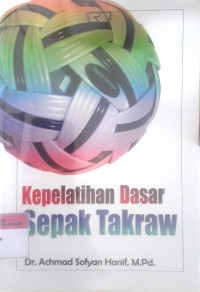 Kepelatihan dasar sepak takraw