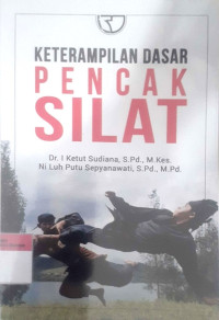 Keretampilan dasar pencak silat