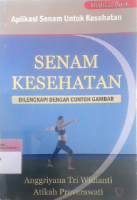 Senam kesehatan :dilengkapi dengan contoh