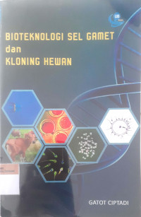 Bioteknologi sel gamet dan kloning hewan