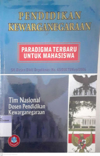 Pendidikan Kewarganegaraan : Paradigma Terbaru Untuk Mahasiswa