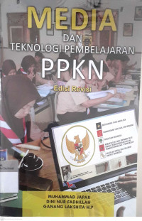 Media dan teknologi pembelajaran ppkn