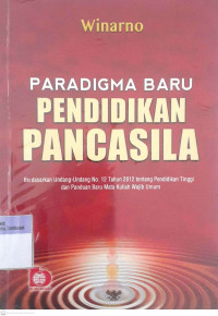 Paradigma Baru Pendidikan Pancasila