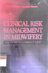 Clinical risk management in midwifery: the right to a perfect baby?