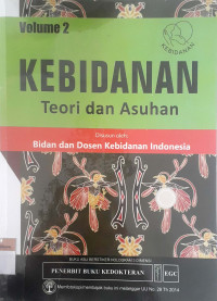 Kebidanan: Teori dan asuhan vol.2