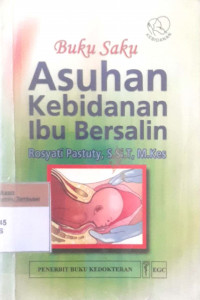 Buku saku asuhan kebidanan ibu bersalin