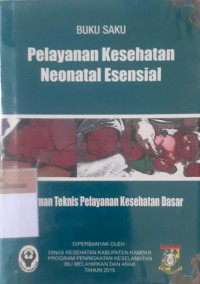 Buku saku: Pelayanan kesehatan Neonatal Esensial