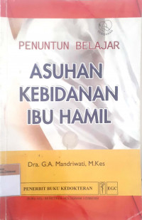 Penuntun belajar asuhan kebidanan ibu hamil