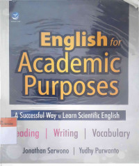 English for academic purposes: A successful way to learn scientific english, reading, writing, vocabulary