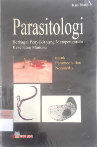 Parasitologi: berbagai penyakit yang mempengaruhi kesehatan manusia