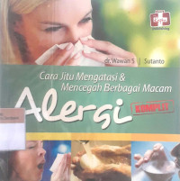 Cara jitu mengatasi dan mencegah berbagai macam alergi