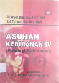 Asuhan kebidanan IV (patologi)