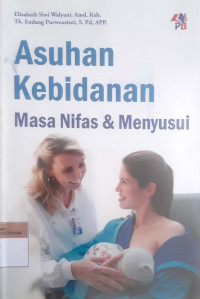 Asuhan kebidanan: Masa nifas & menyusui