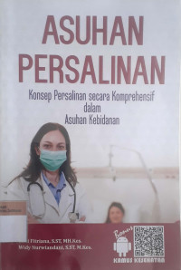 Asuhan persalinan: Konsep persalinan secara komprehensif dlam asuhan kebidanan