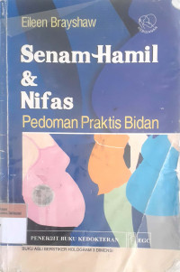 Senam-hamil & nifas: Pedoman praktis bidan