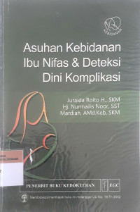 Asuhan kebidanan ibu nifas & deteksi dini komplikasi