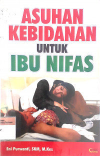 Asuhan kebidanan untuk ibu nifas