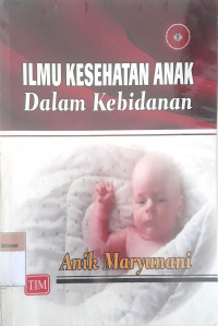 Ilmu Kesehatan Anak dalam Kebidanan