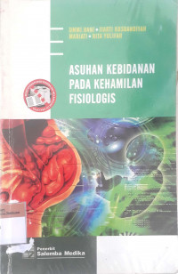 Asuhan kebidanan pada kehamilan fisiologis