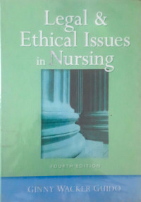 Legal & Ethical Issues in Nursing