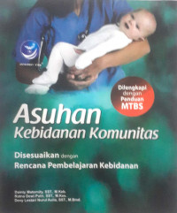 Asuhan Kebidanan Komunitas: Disesuaikan dengan Rencana Pembelajaran Kebidanan