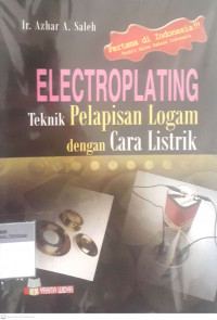 Electroplating teknik pelapisan logam dengan cara listrik