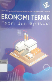 Ekonomi teknik teori dan aplikasi