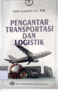 Pengantar transportasi dan logistik