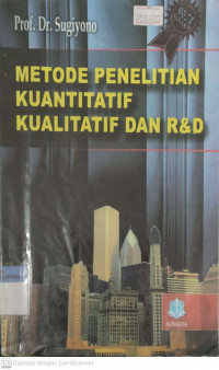 Metode penelitian kuantitatif kualitatif dan r&d