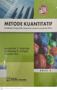 Metode kuantitatif pendekatan pengambilan keputusan untuk ilmu sosial dan bisnis