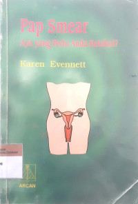 Pap smear: Apa yang perlu anda ketahui?