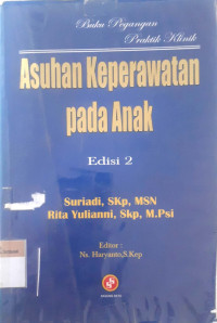 Buku Pegangan Praktik Klinik Asuhan Keperawatan pada Anak