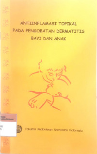 Antiinflamasi topikal pada pengobatan dermatitis bayi dan anak