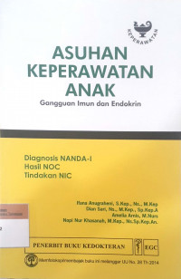 Asuhan Keperawatan Anak: Gangguan Imun Dan Endokrin Diagnosis NANDA-I Hasil NOC Tindakan NIC