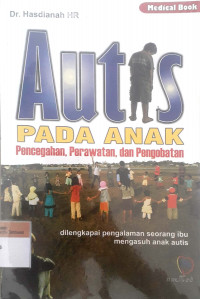 Autis pada anak pencegahan, perawatan dan pengobatan