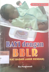 Bayi dengan BBLR (berat badan lahir rendah