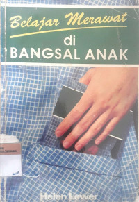 Belajar Merawat di Bangsal Anak