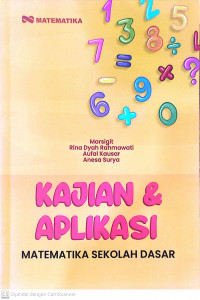 Kajian & aplikasi matematika sekolah dasar