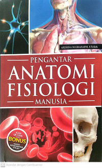 Pengantar anatomi fisiologi manusia