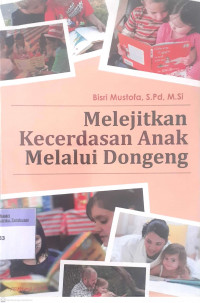 Melejitkan Kecerdasan Anak Melalui Dongeng