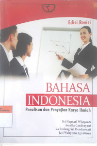 Bahasa indonesia; penulisan danpenyajian karya ilmiah