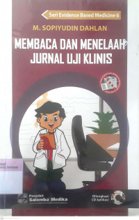 Membaca dan menelaah jurnal uji klinis