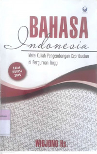 Bahasa Indonesia: Mata kuliah pengembangan kepribadian di Perguruan Tinggi