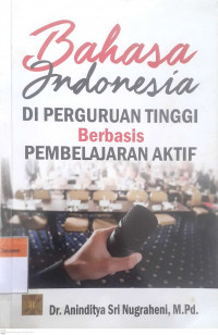 Bahasa Indonesia di perguruan tinggi berbasis pembelajaran aktif