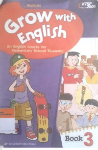 Grow with english: AN english course for elementary school students book 3