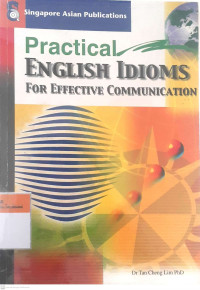 Practical english idioms: For effective communication