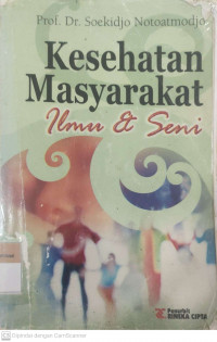 Kesehatan Masyarakat, Ilmu dan Seni
