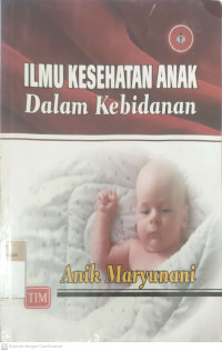 Ilmu Kesehatan Anak dalam Kebidanan
