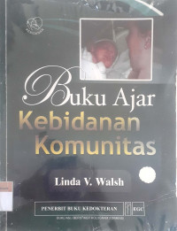 Buku ajar kebidanan komunitas